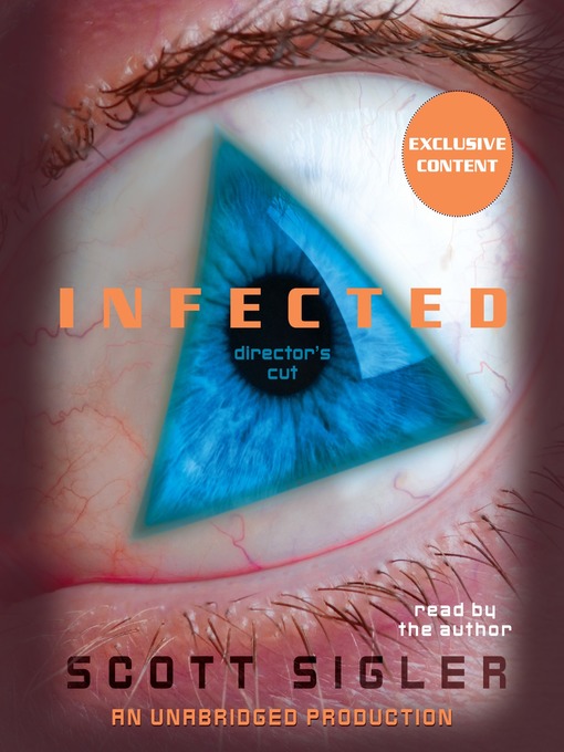 Title details for Infected by Scott Sigler - Available